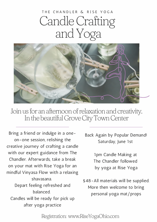 Back by Popular Demand! Candle Crafting and Yoga